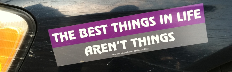 best things arent things bumper sticker